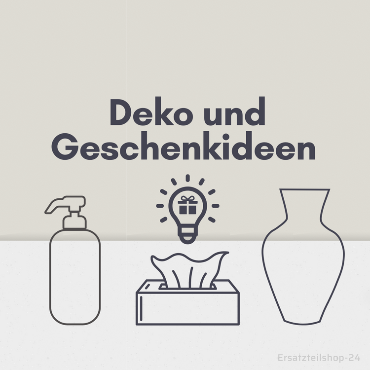 Deko, Geschenkideen und nützliches Zubehör für den Haushalt – Ersatzteilshop-24