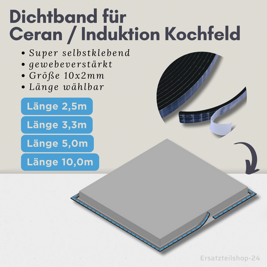 Dichtband für Kochfeld Ceran / Induktion (2,20€/m) Länge wählbar, Kochfeldabdichtung