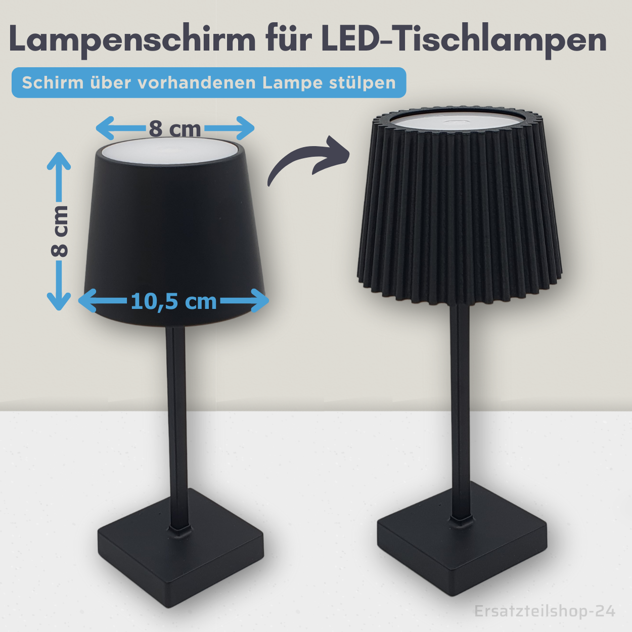 Lampenschirm für LED Tischlampen mit Ø 8 / 10,5cm, edeles Design