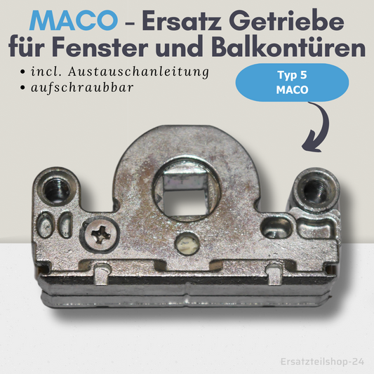 MACO Ersatzteil, Austausch - Getriebe für Fenster / Balkontüre Beschlag Ersatzteile