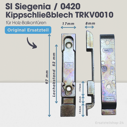 SI 0420 Siegenia Kippschließblech Kippblech Ersatzteil f. Holz Fenster