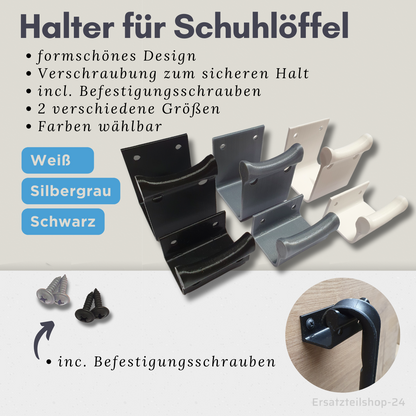 Schuhlöffel-Halter, für Schuhlöffel XXL, schwarz, grau, weiß - incl. Schrauben