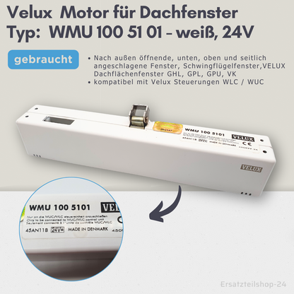 VELUX Motor Typ WMU 100 5101, 24V für Dachfenster, Ersatzteil gebraucht,  #598