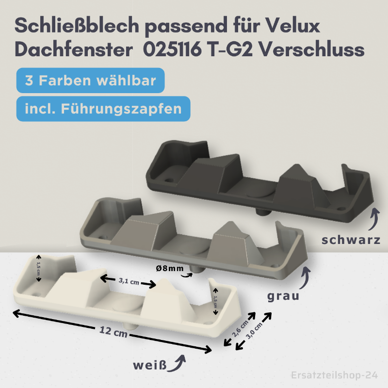 Ersatz Schließstück Verschluss für Dachfenster 3 Farben
Typ: 025116 T-G2