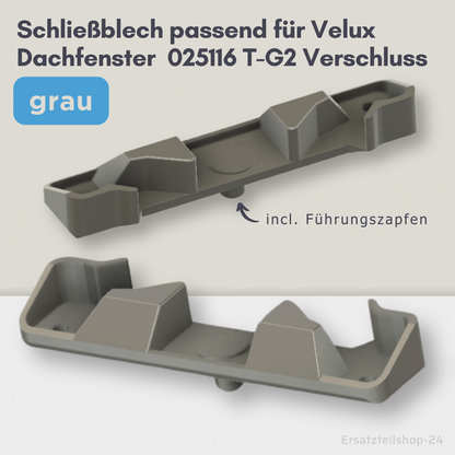 Schließblech Ersatzteil Schließteil passend für Velux Dachfenster Verschluss 025116 T-G2